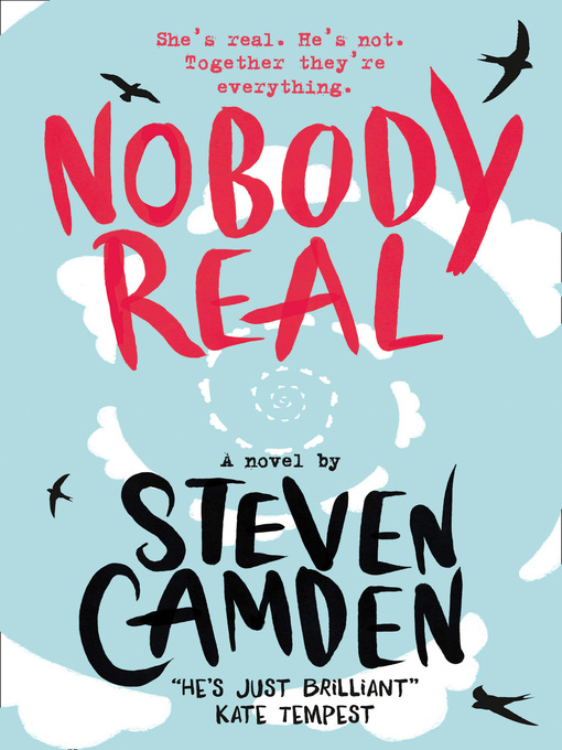 Title details for Nobody Real by Steven Camden - Available